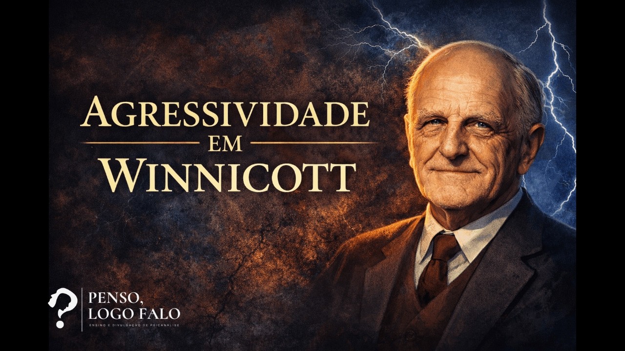 Agressividade em Winnicott