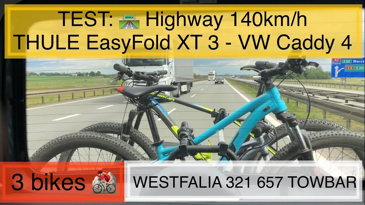 TEST - Przejazd autostradą 140 km/h - THULE Easy Fold XT3 - 