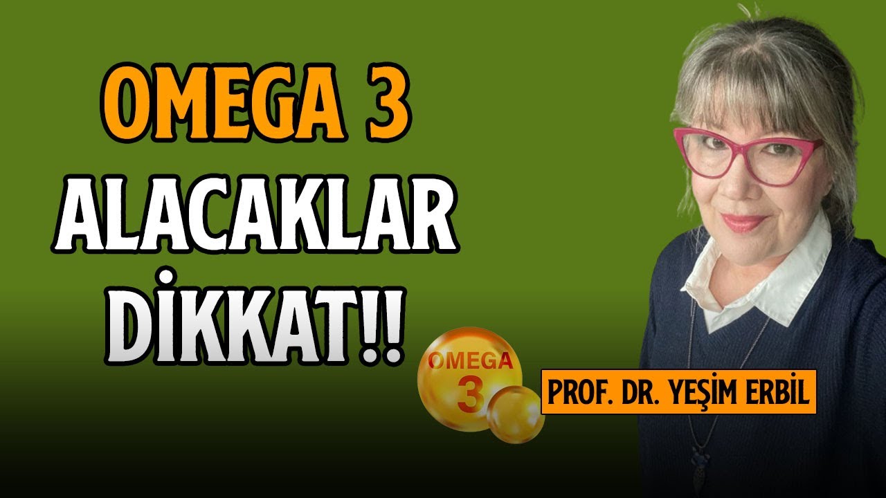 Omega 3 Alacaklar DİKKAT!! | Hangi Omega 3'ü Nasıl Kullanmalıyız?