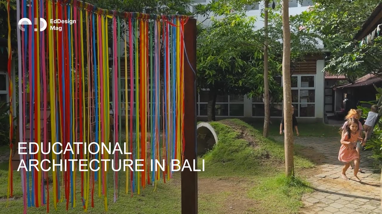 A Sneak Peek of Educational Architecture in Bali