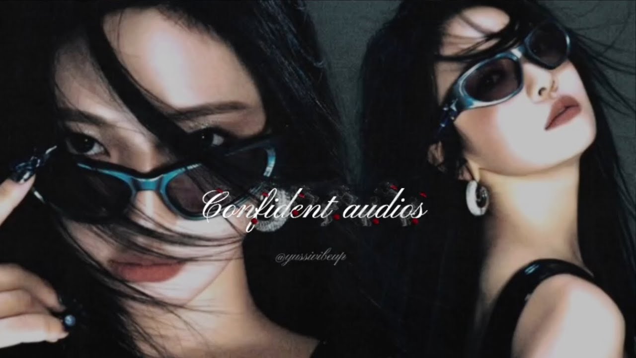 𝜗𝜚𝙄𝙘𝙤𝙣𝙞𝙘/𝘾𝙤𝙣𝙛𝙞𝙙𝙚𝙣𝙩 𝙀𝙙𝙞𝙩 𝙖𝙪𝙙𝙞𝙤𝙨 𝙛𝙤𝙧 𝙮'𝙖𝙡𝙡 (𝘽𝙖𝙙𝙙𝙞𝙚𝙨 𝙥𝙡𝙖𝙮𝙡𝙞𝙨𝙩)💋+𝙩𝙞𝙢𝙚𝙨𝙩𝙖𝙢𝙥𝙨