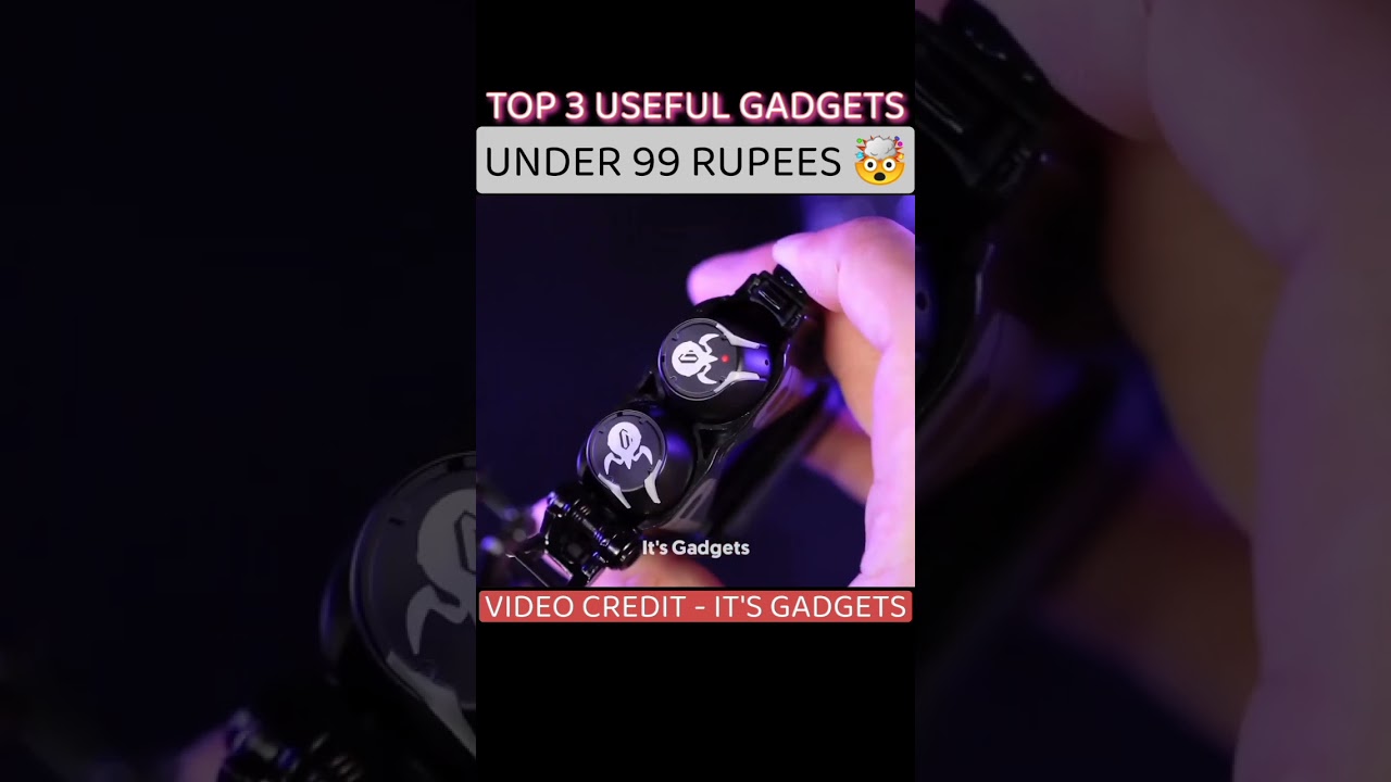 TOP 3 BEST & USEFUL GADGETS UNDER 99 RUPEES 🤩 #shorts #gadgets