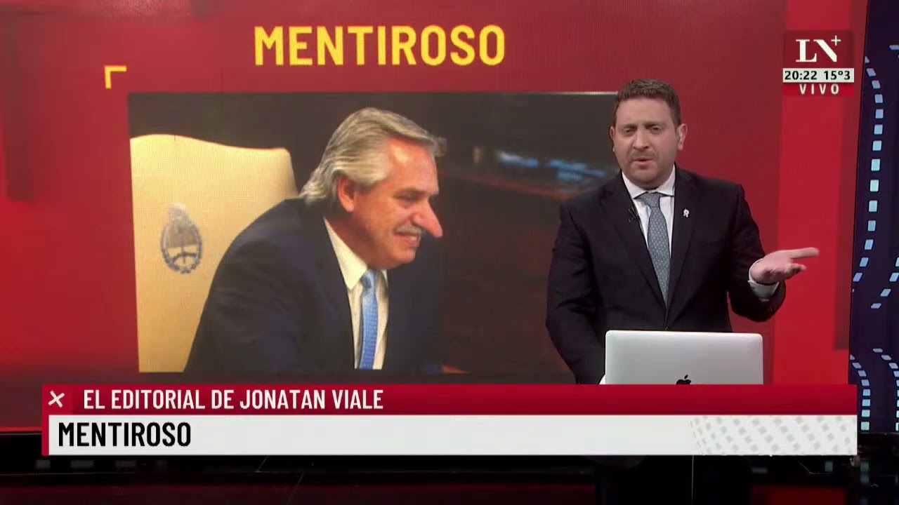 Mentiroso. El editorial de Jonatan Viale.