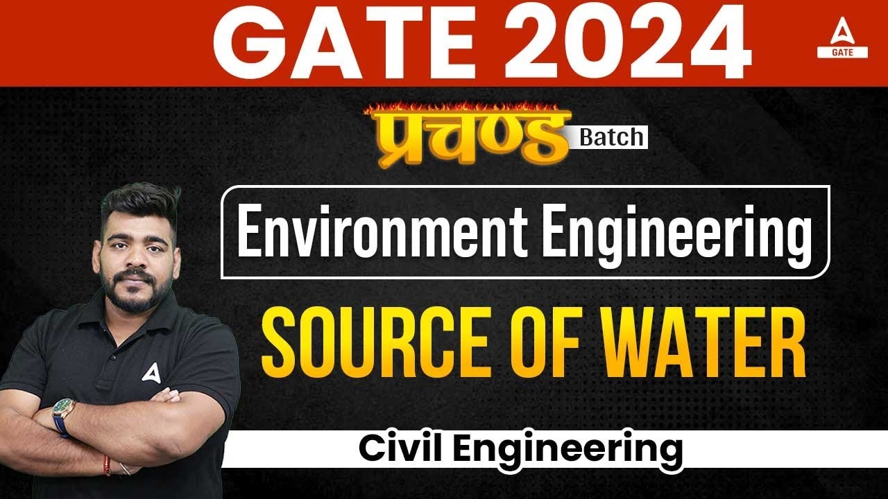 GATE 2024 | Environment Engineering: Source of Water in Civil Engineering By Pratik Sir