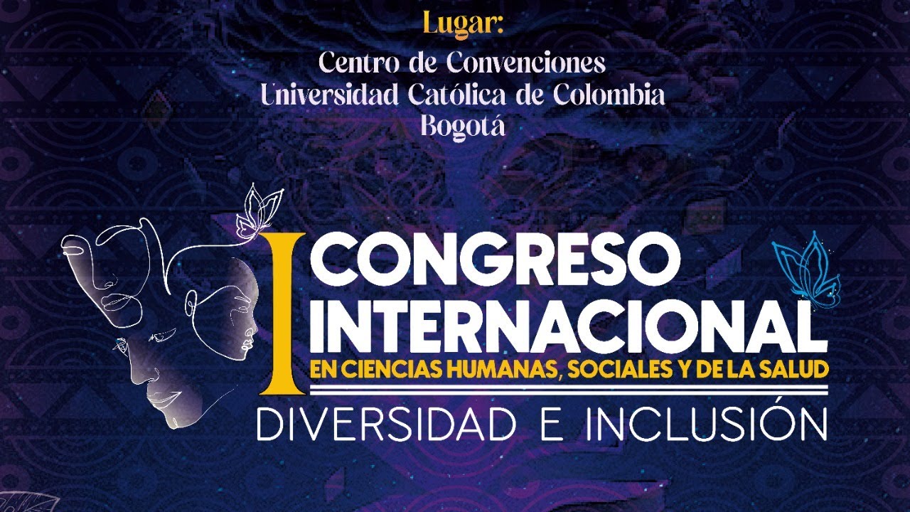 I Congreso Internacional en Ciencias Humanas, Sociales y de la Salud (d&iacute;a 1)