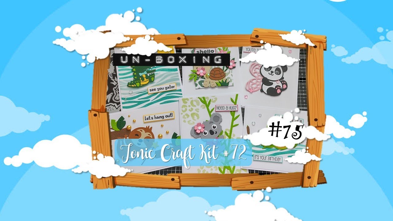 Tonic Craft Kit #72 - Walk on the Wild Side Un-Boxing :D