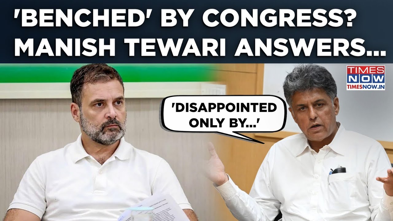 Manish Tewari On Congress 'Benching': Watch What 'Disappointed' MP| Frankly Speaking With Navika