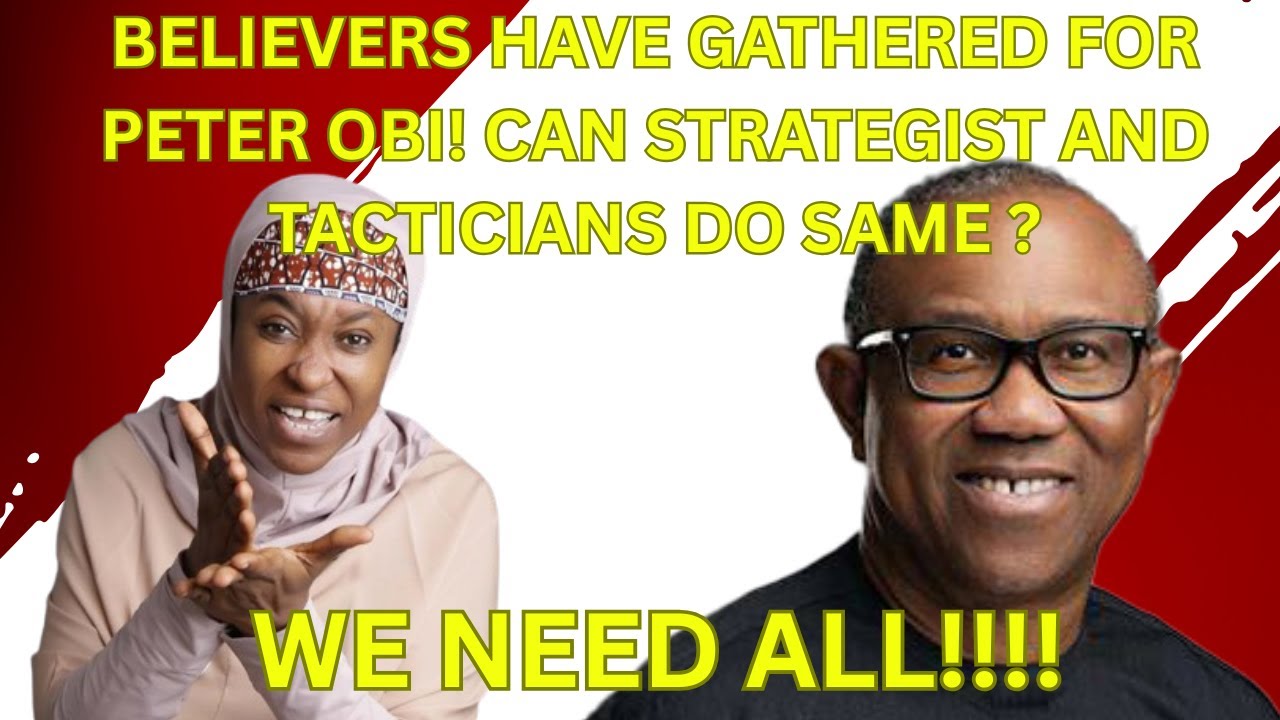 Believers Have Gathered For Peter Obi! Can Strategist And Tacticians Do Same ? We Need All!!!!