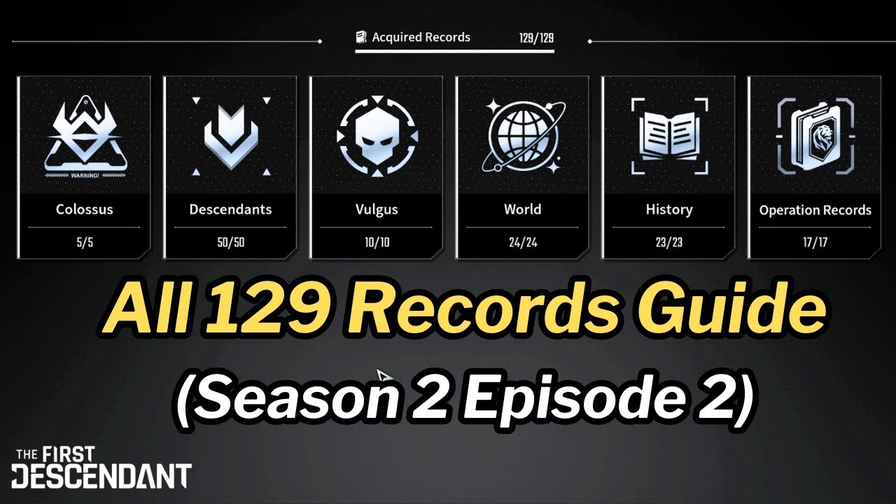 First Descendant - All 129 Records Guide (Locations & Tips)