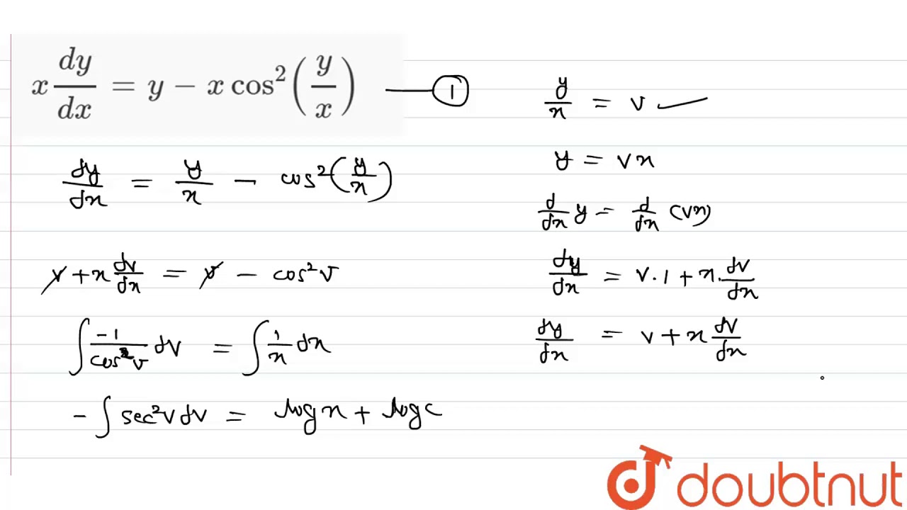 `x(dy)/(dx) = y-x cos^(2) (y/x)`