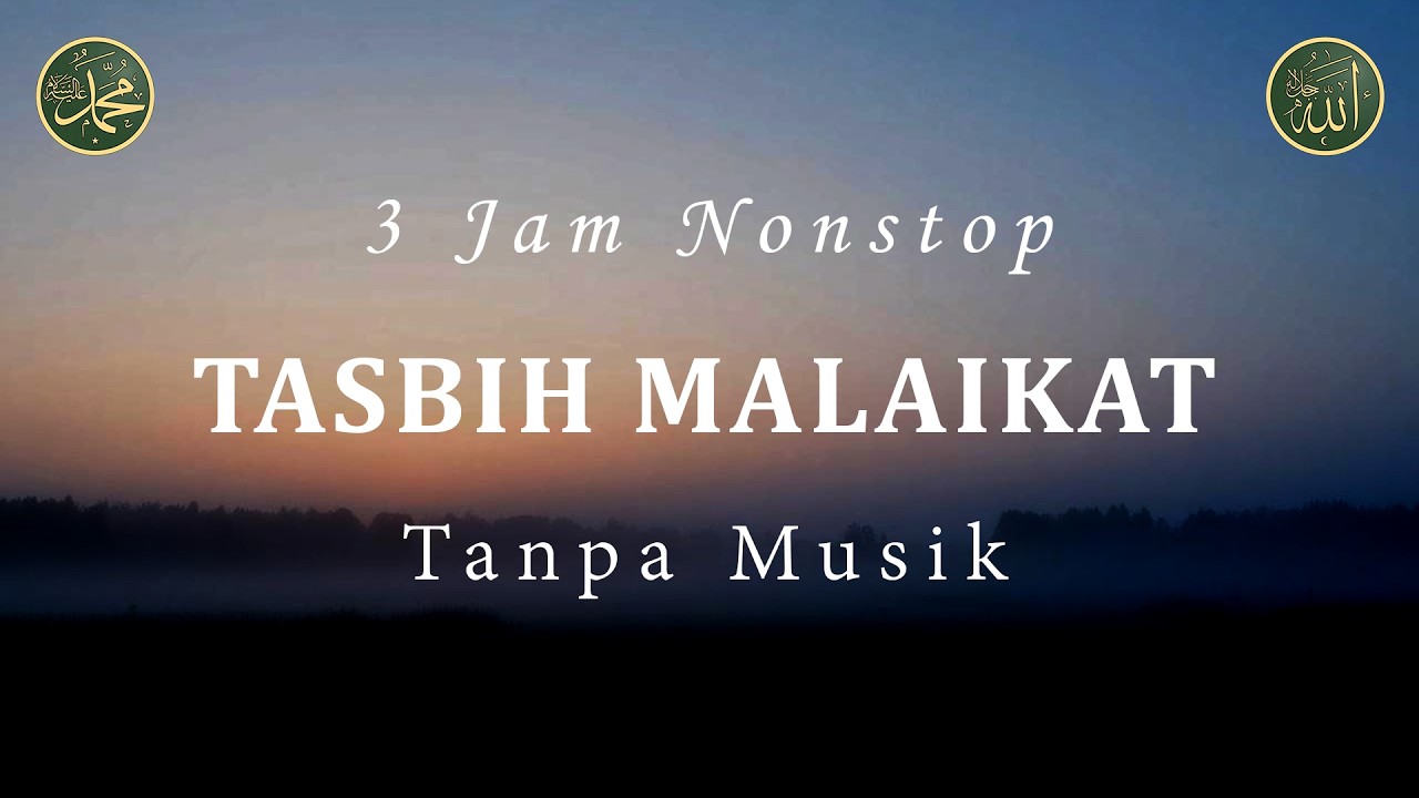 Dzikir Pagi, Tasbih Malaikat, Dzikir Pembuka Rezeki, Full 3 Jam Nonstop