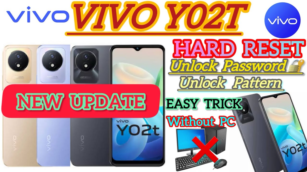 VIVO Y02T hard reset and unlock pattern and password without PC new update easy trick 