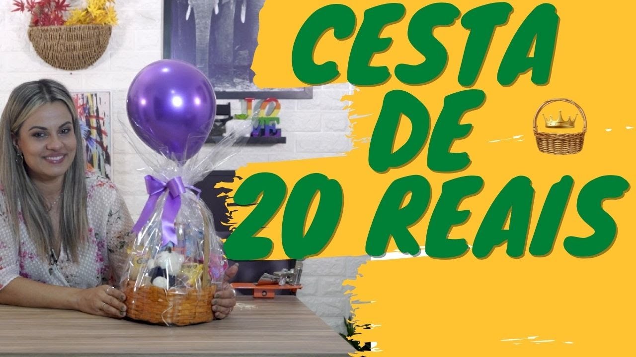 COMO MONTAR UMA CESTA DE GULOSEIMAS COM 20 REAIS