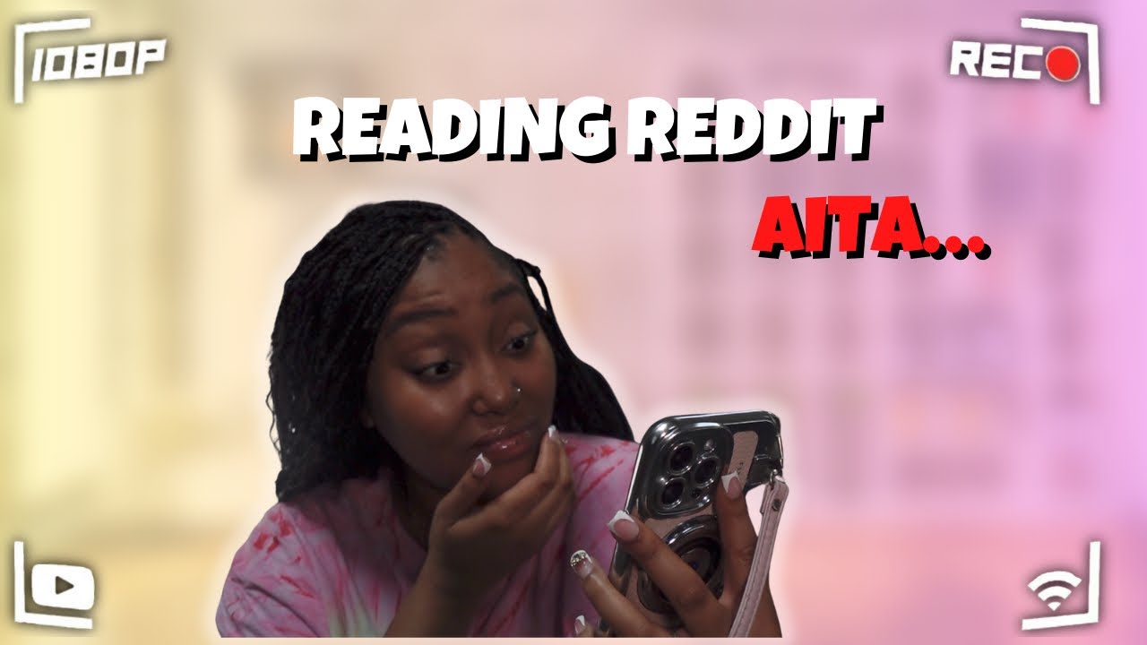 Storytime | Reddit Edition
