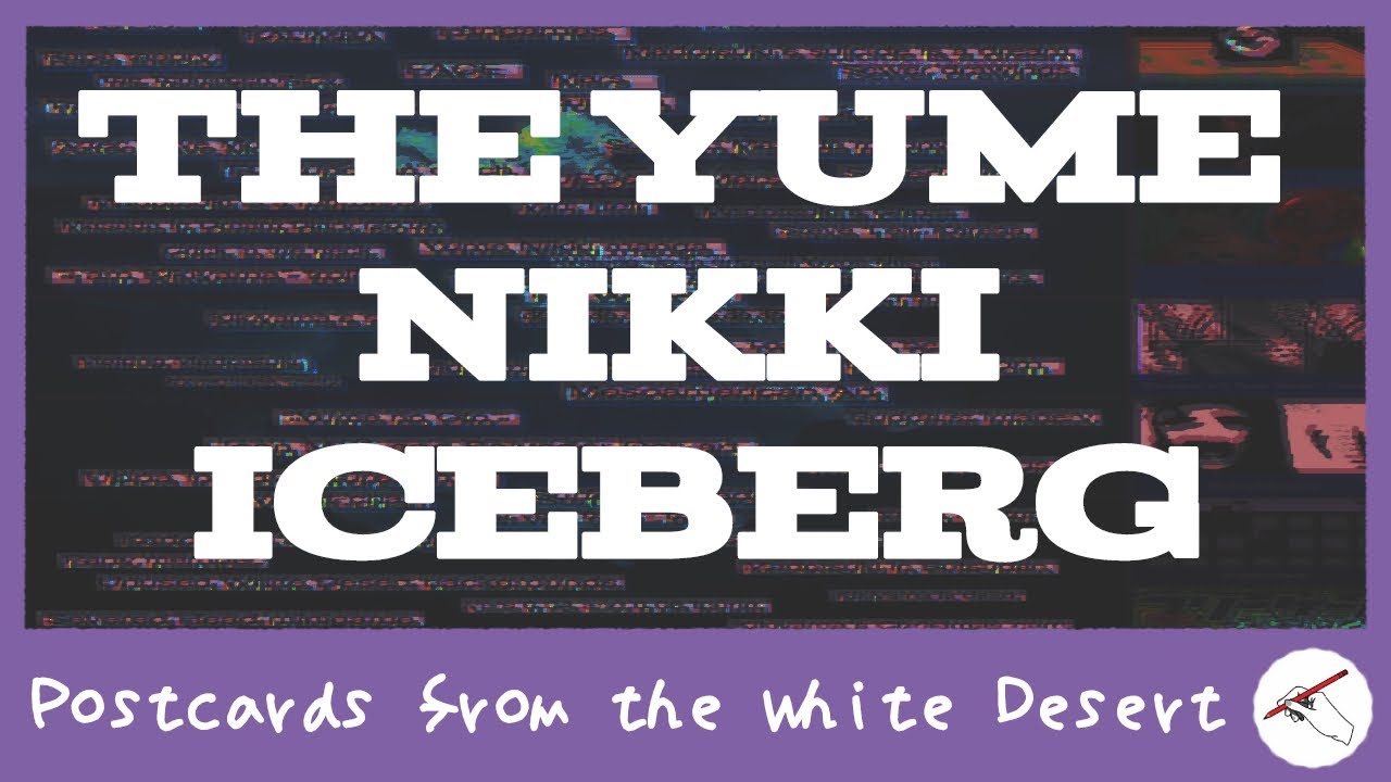 The Yume Nikki Iceberg: Facts, Theories, and Absolutely Zero Apparitions!