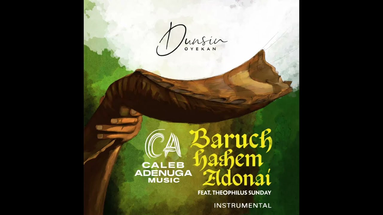 Baruch Hashem Adonai 1 HOUR Instrumental By Dunsin Oyekan Feat. Theophilus Sunday