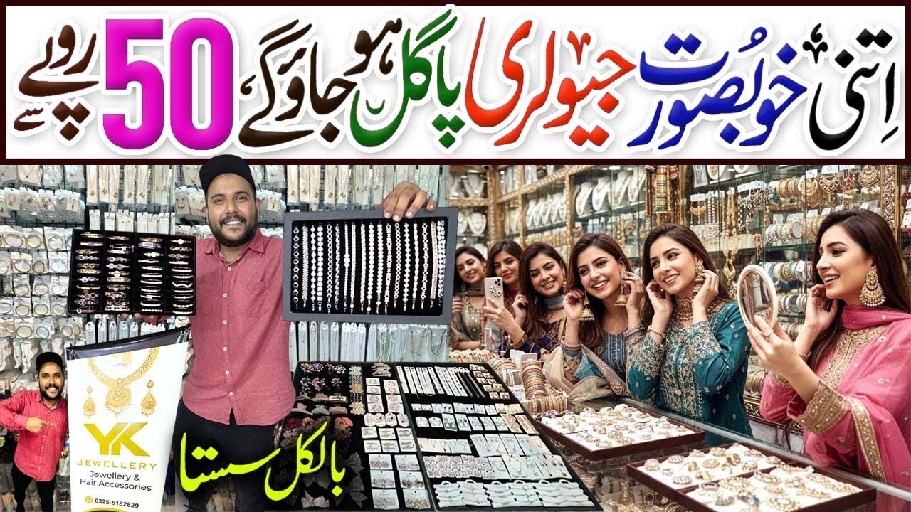 YK Jewellery & Accessories | 2026 Viral Jewelery | Wholesale Bridal Jewelry Market in Karachi
