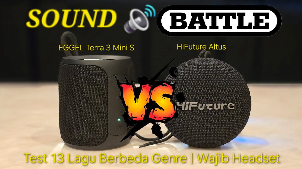 Duel Speaker Bluetooth | Eggel Terra 3 Mini S Vs HiFuture Altus | Sound Battle 🔊