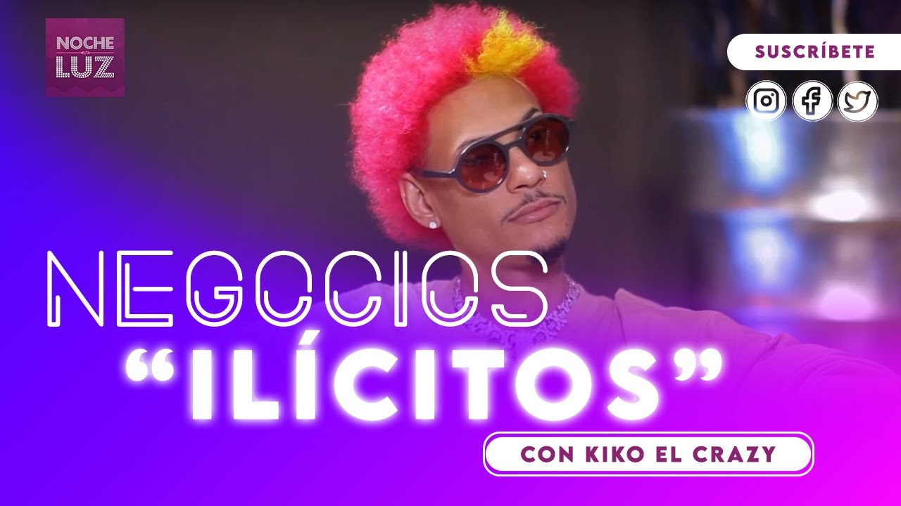KIKO EL CRAZY Y SUS NEGOCIOS 