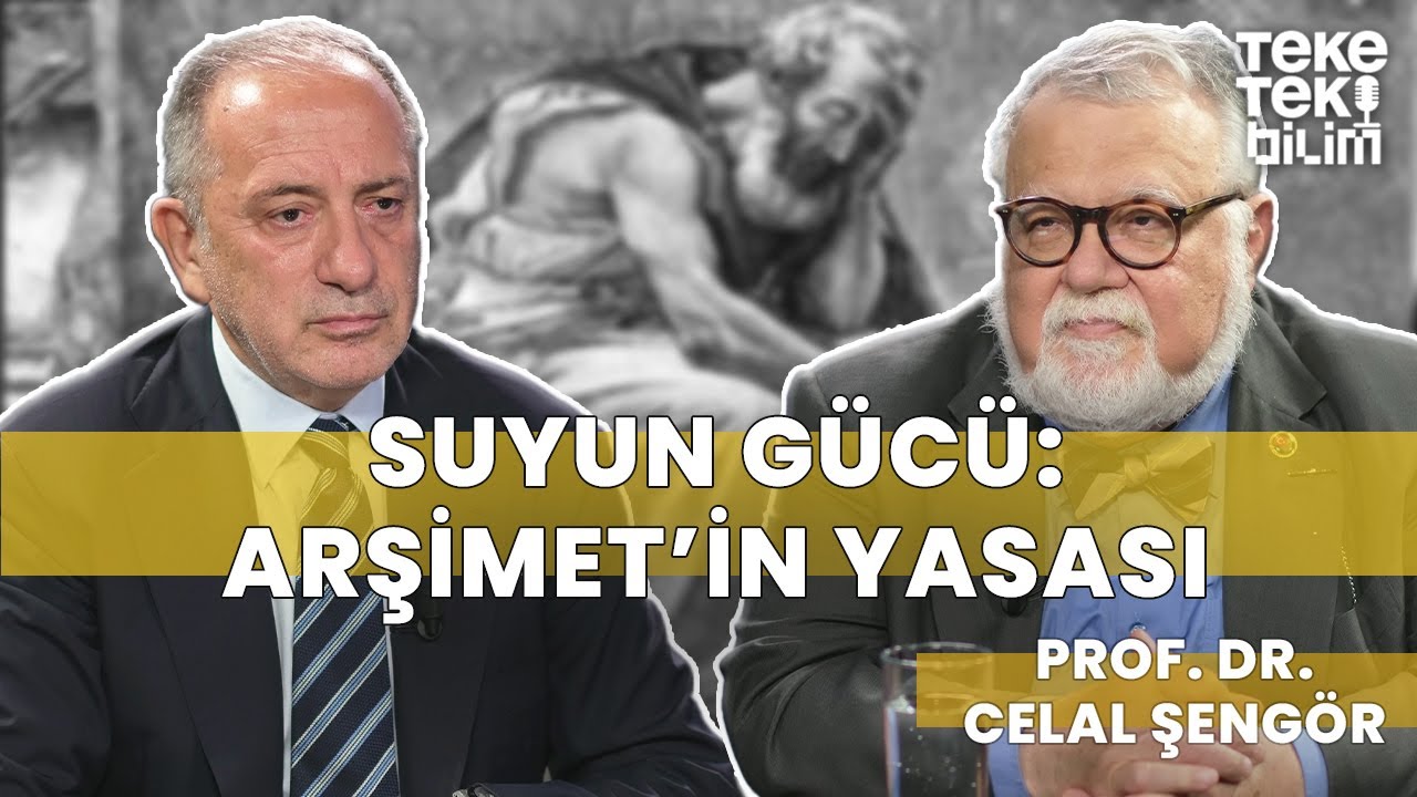 Tarihi değiştiren bilim insanı: Arşimet / Prof. Dr. Celal Şengör & Fatih Altaylı - Teke Tek Bilim