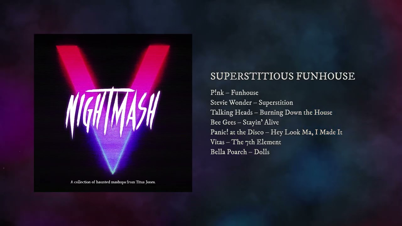 Superstitious Funhouse (P!nk vs. Stevie Wonder vs. Talking Heads vs. Bee Gees vs. P!ATD) (Mashup)
