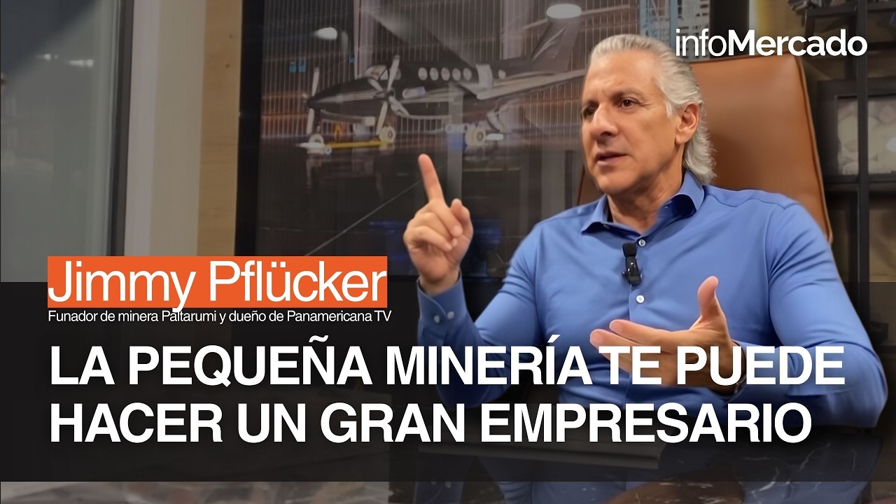 Entrevista a dueño de minera Paltarumi: Jimmy Pflücker