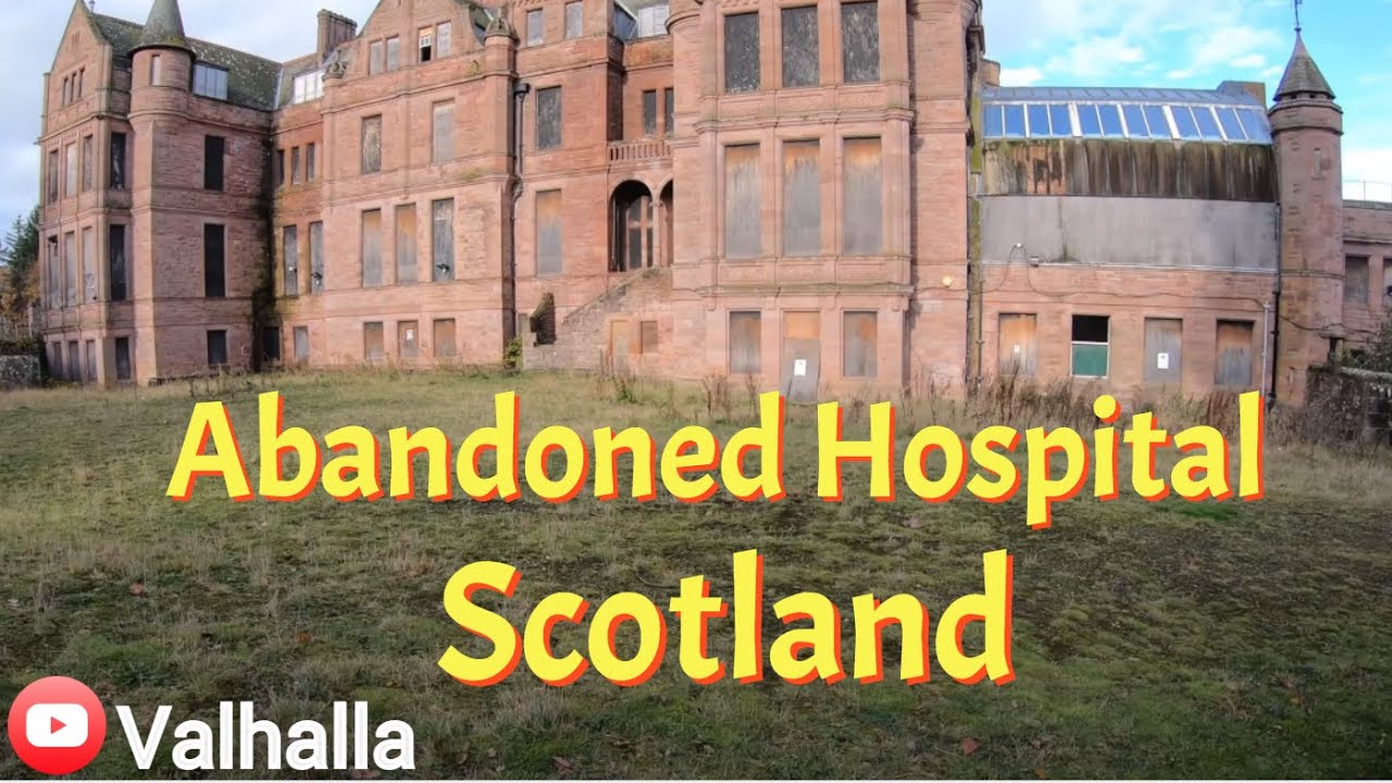 Abandoned Hospital - Scotland