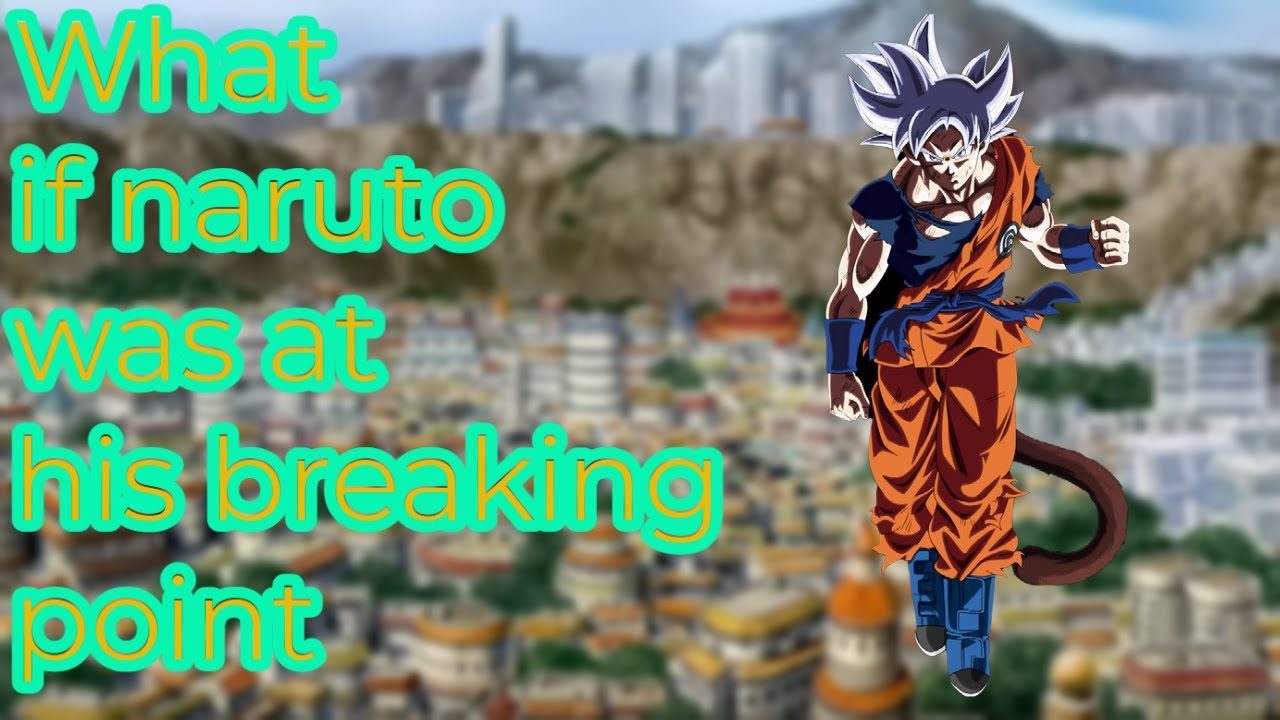 What if naruto was at his breaking point [Part 1]1.3k sub special