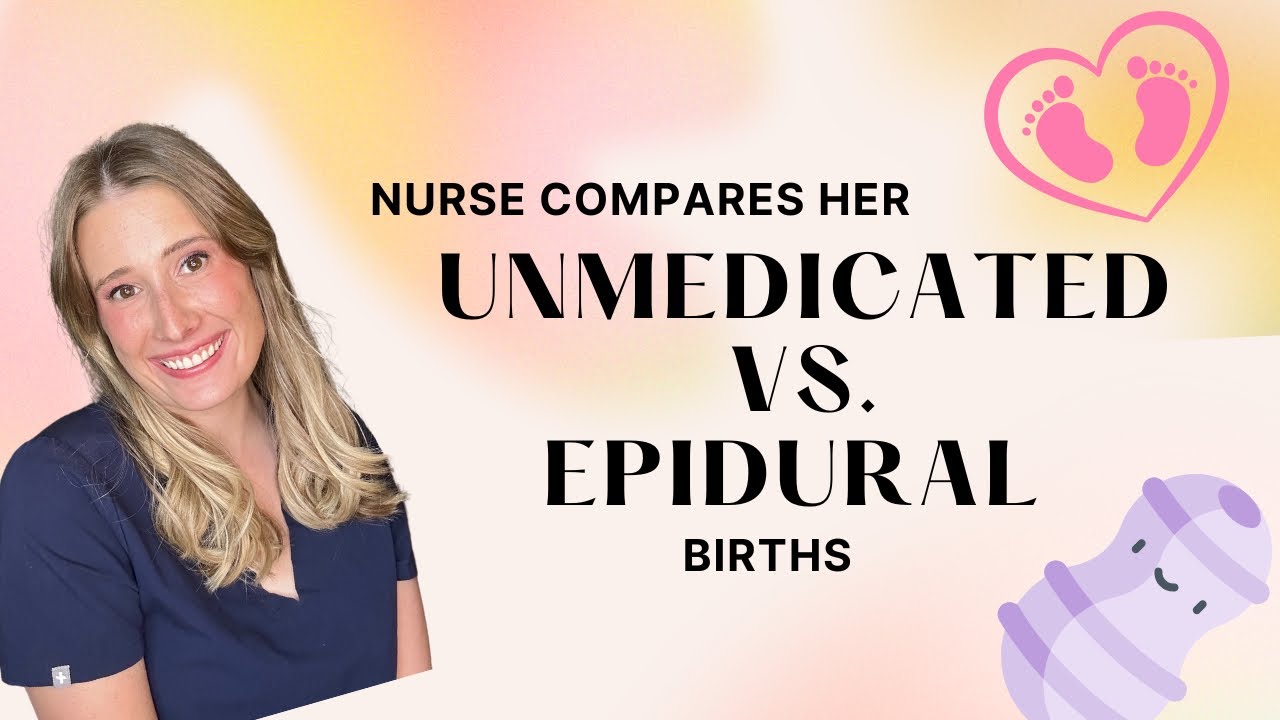 Comparing my unmedicated vs. epidural births