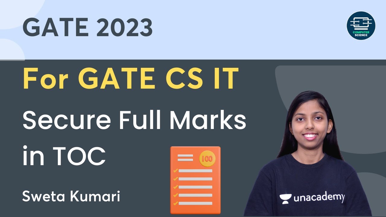 Must Watch Session | Secure Full Marks in TOC For GATE CS IT | GATE 2023 | Sweta Kumari