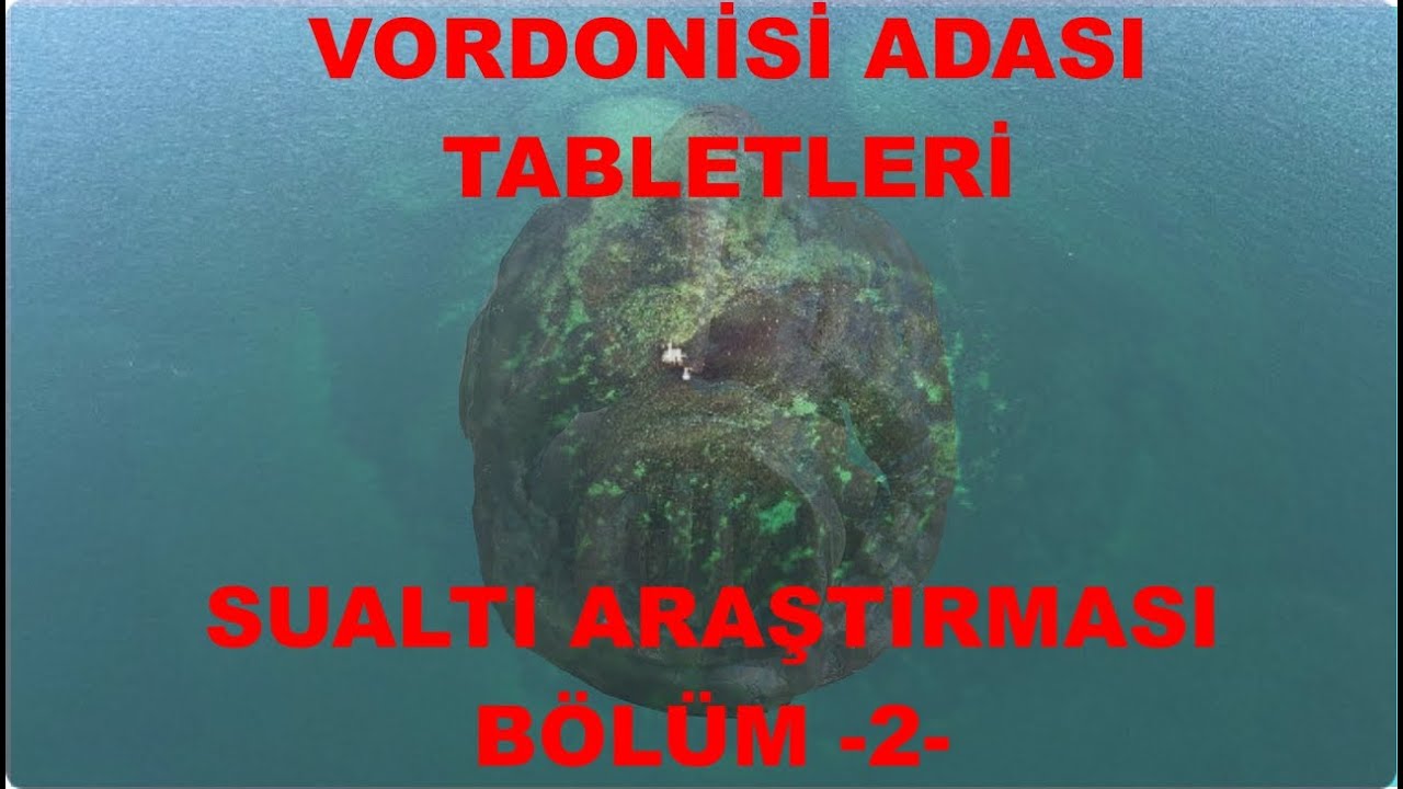 KAYIP ADA VORDONİSİ TABLETLERİ SUALTI ARAŞTIRMASI BÖLÜM  2