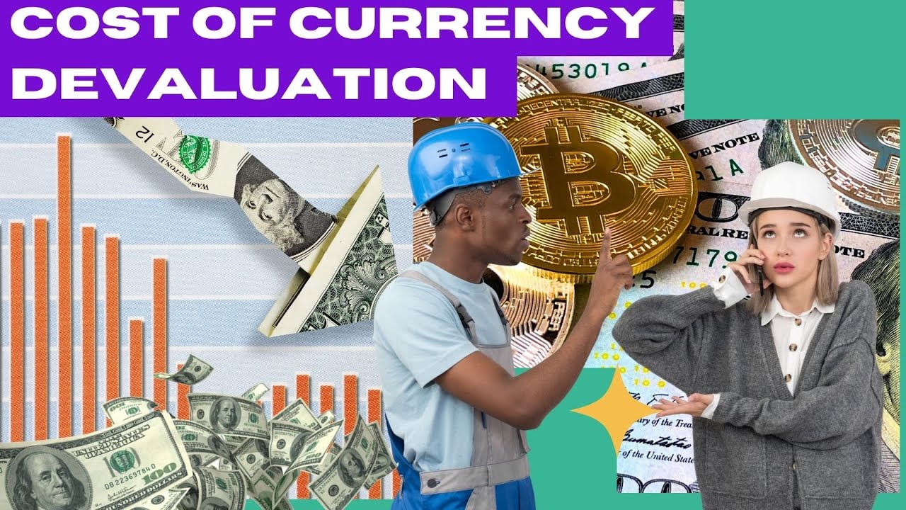 How Currency Devaluation Destroy Your Wealth