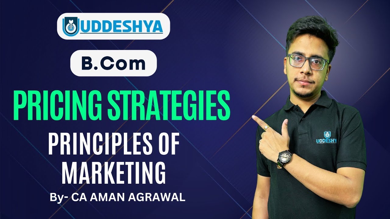 PRICING STRATEGIES | PRINCIPLES OF MARKETING