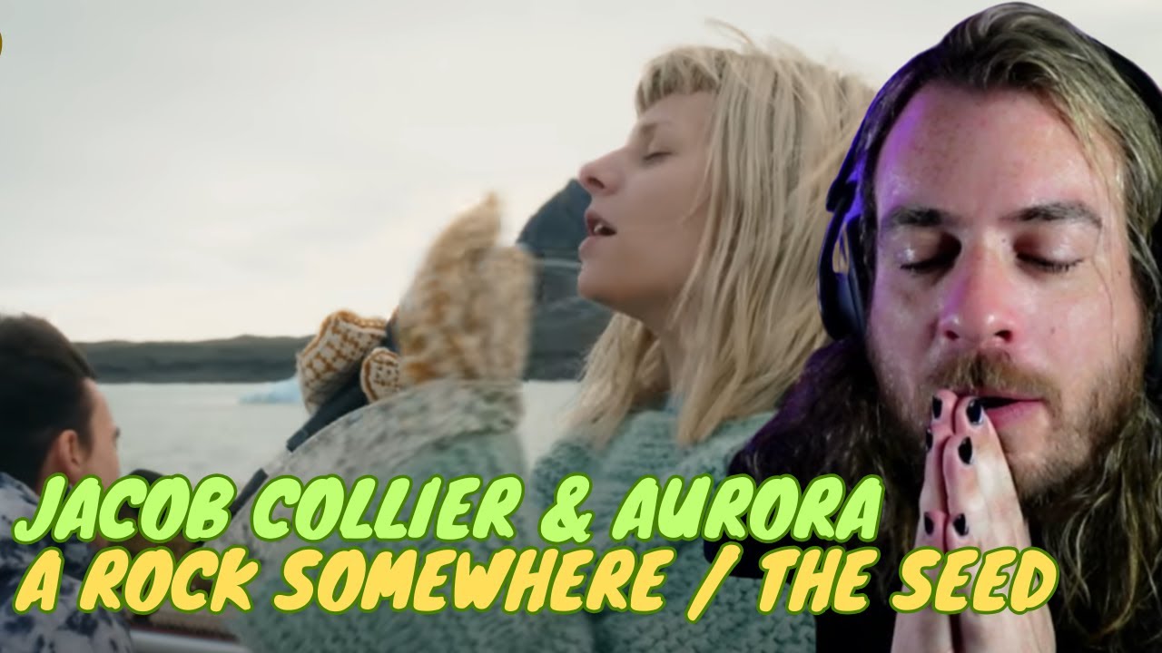 Music with A Message! | Jacob Collier & AURORA (A Rock Somewhere X The Seed (Greenpeace) Reaction