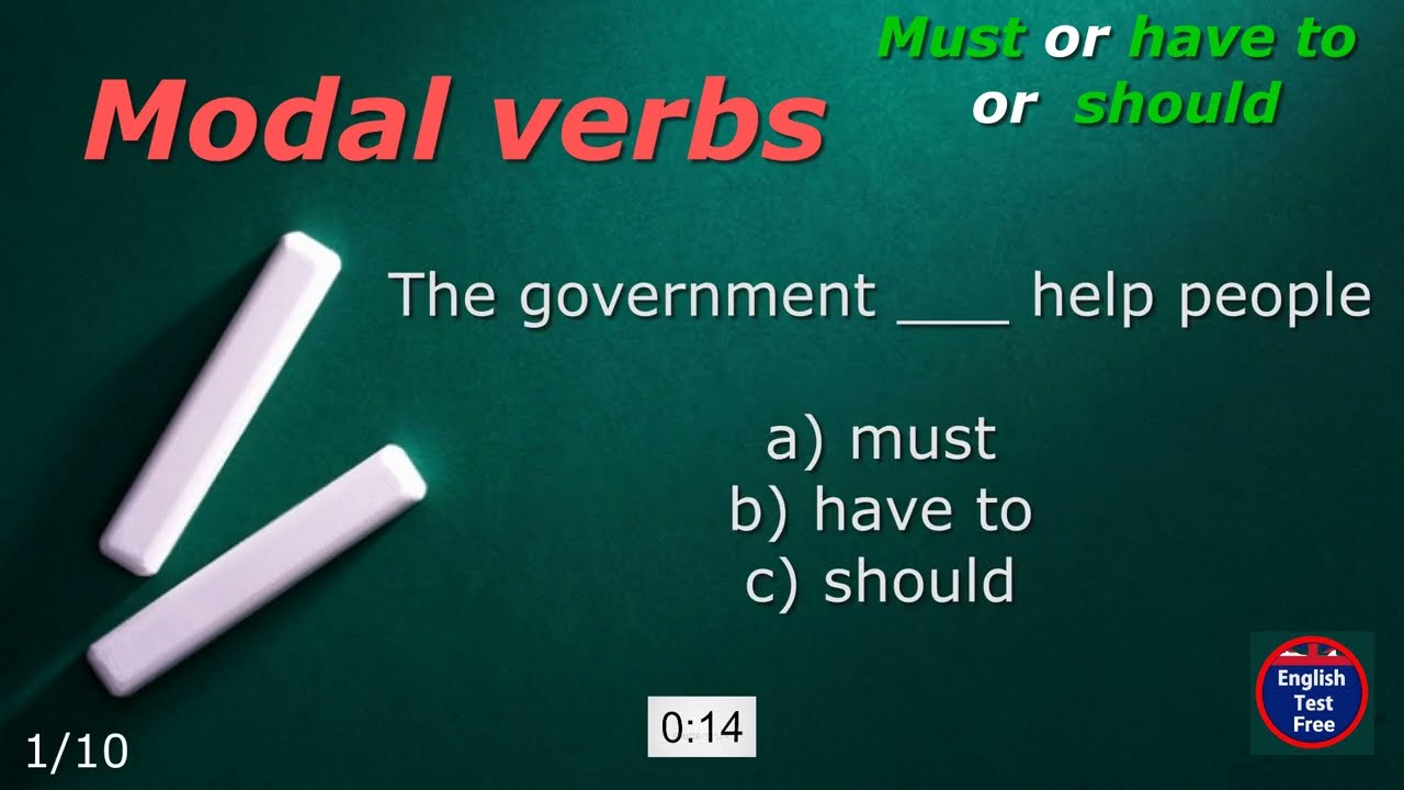#quiz Modal verbs _ Must, have to, should