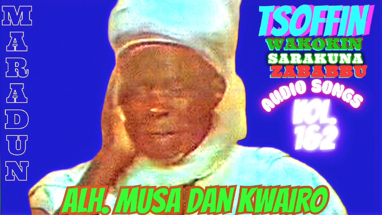 MUSA DAN KWAIRO - BELLO MAITAMA 2