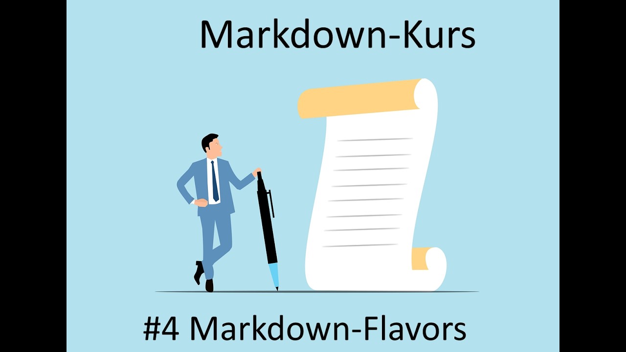 Markdown-Kurs - Video 04 - Was sind Markdown-Flavors?