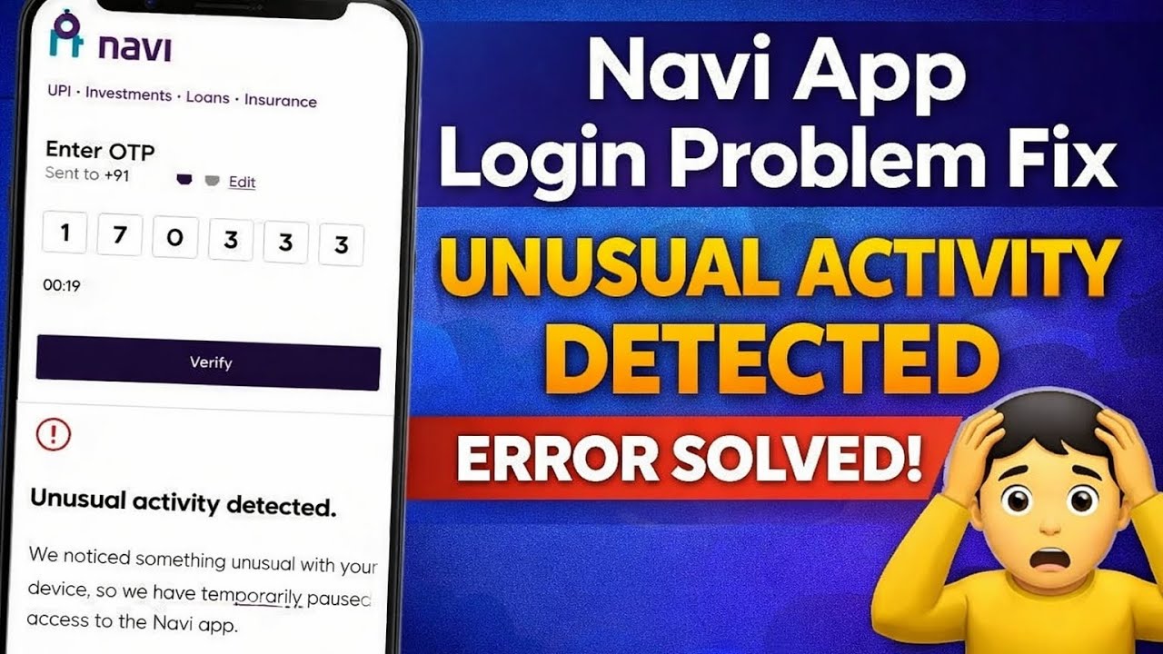 Navi App Login Problem Fix | Unusual Activity Detected Navi Error Solve 2026