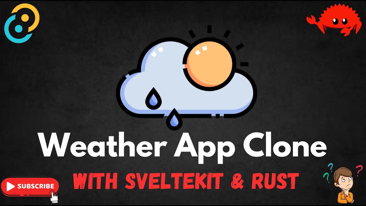 Клон приложения «Погода» с использованием SvelteKit + RUST | Настольное приложение с использовани...