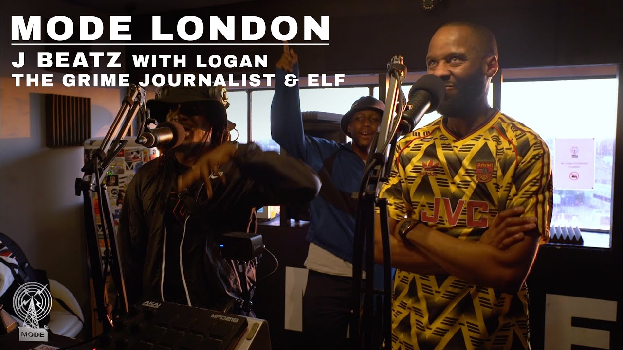 J Beatz With Logan, The Grime Journalist & Elf | Mode London