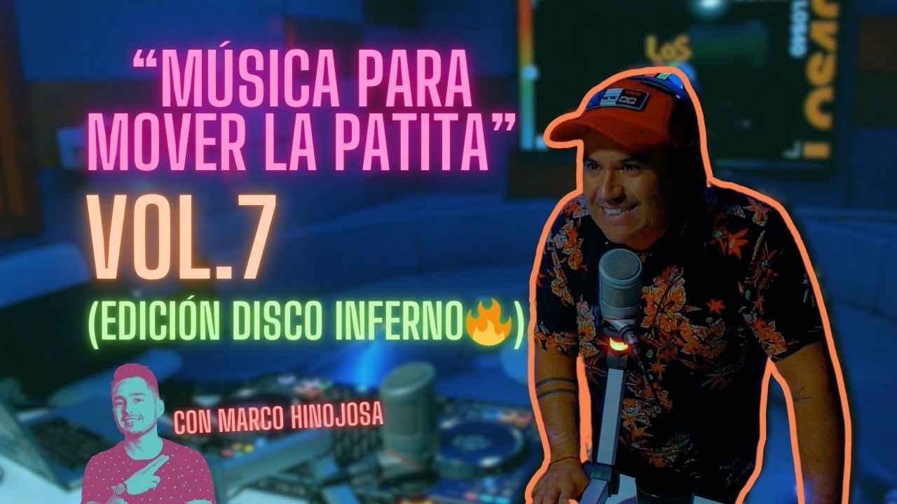 Música para Mover la Patita🦶VOL.7  (Edición DISCO INFERNO)