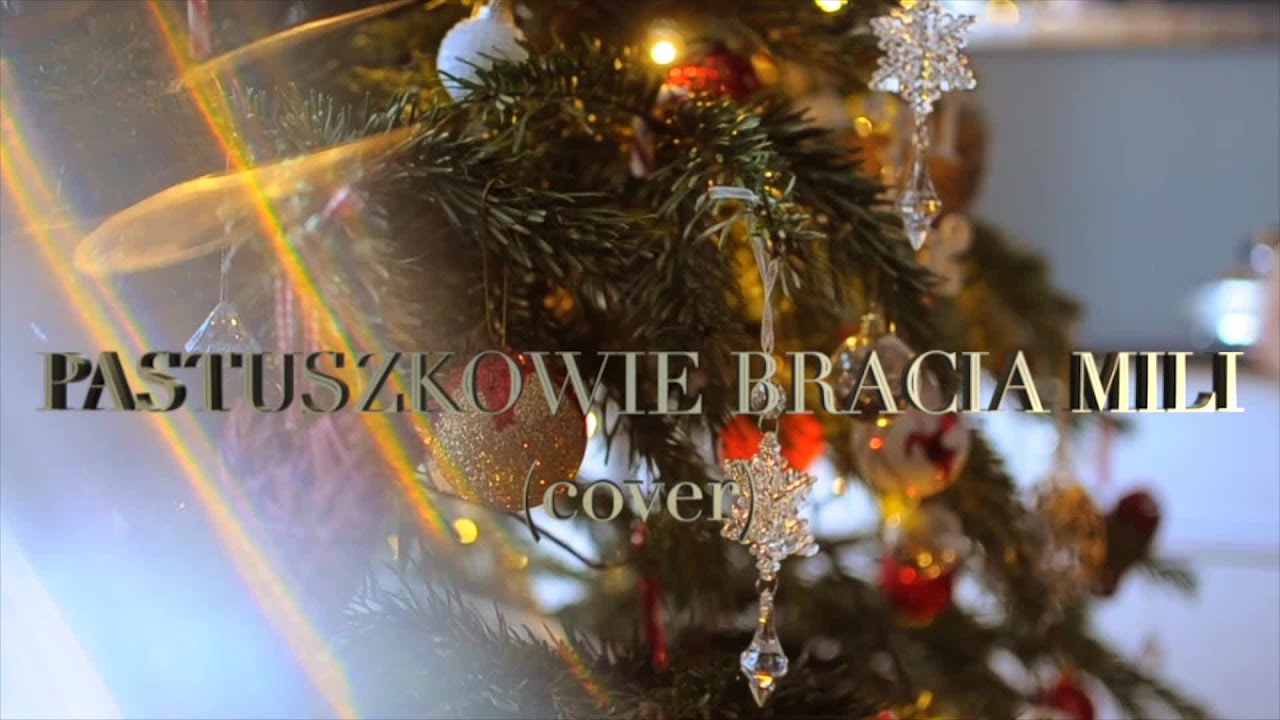 Pastuszkowie bracia mili (cover)