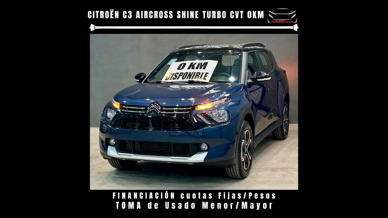 Se Vende: Citroën C3 Aircross Shine Turbo Cvt 0km 2026 - FERRERO Automotores Oncativo (Prov de CBA)
