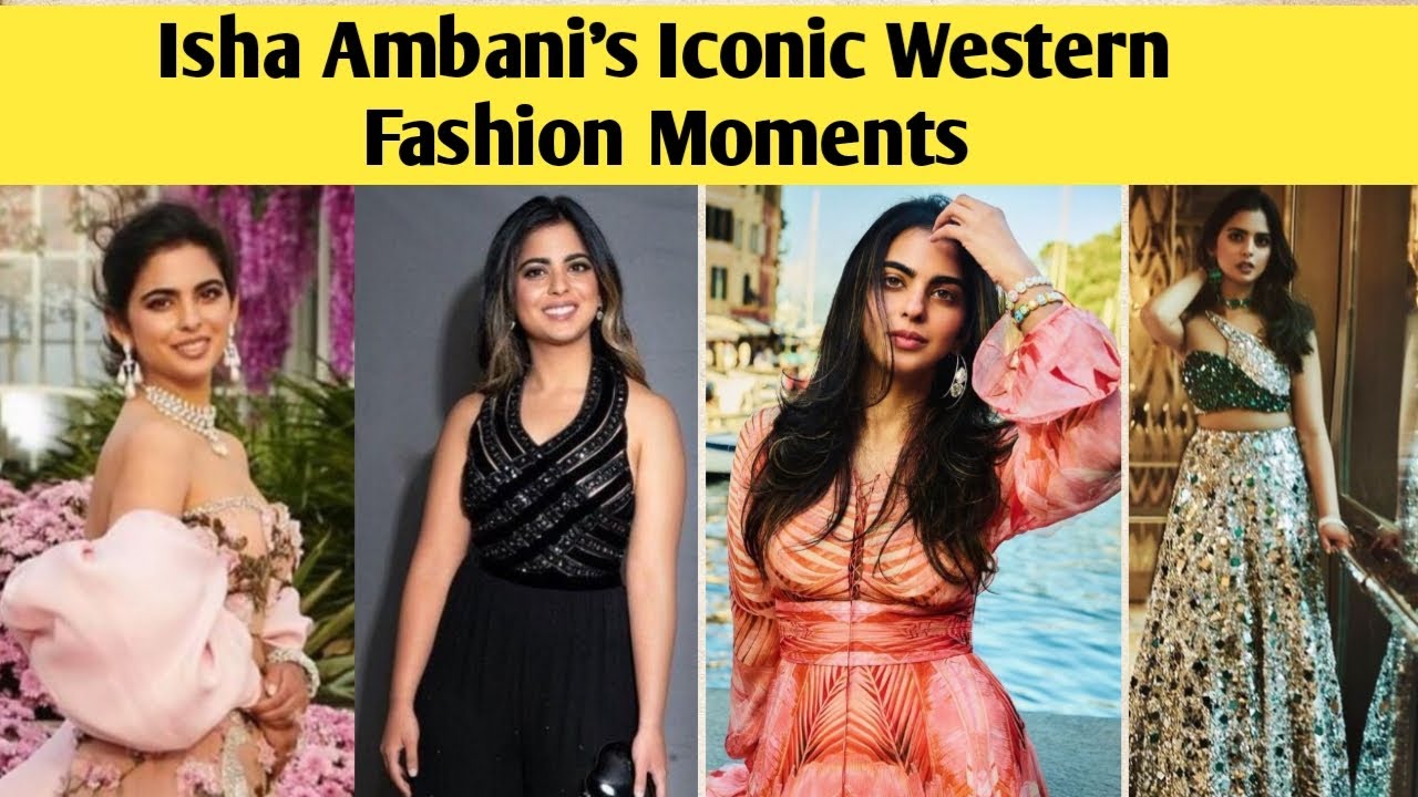 Isha Ambani&rsquo;s Love for Western Glam. #ishaambani
