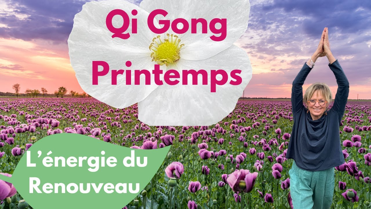 Qi Gong du Printemps : Énergie, Souplesse et Renouveau