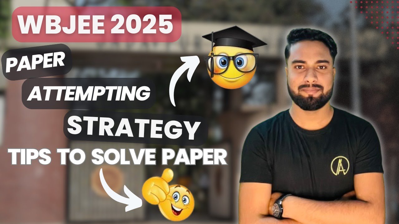 WBJEE PAPER ATTEMPTING STRATEGY📝| Do's✅ Dont's❌ | Tips to solve  Sec-C🤔| How to attempt wbjee paper❓