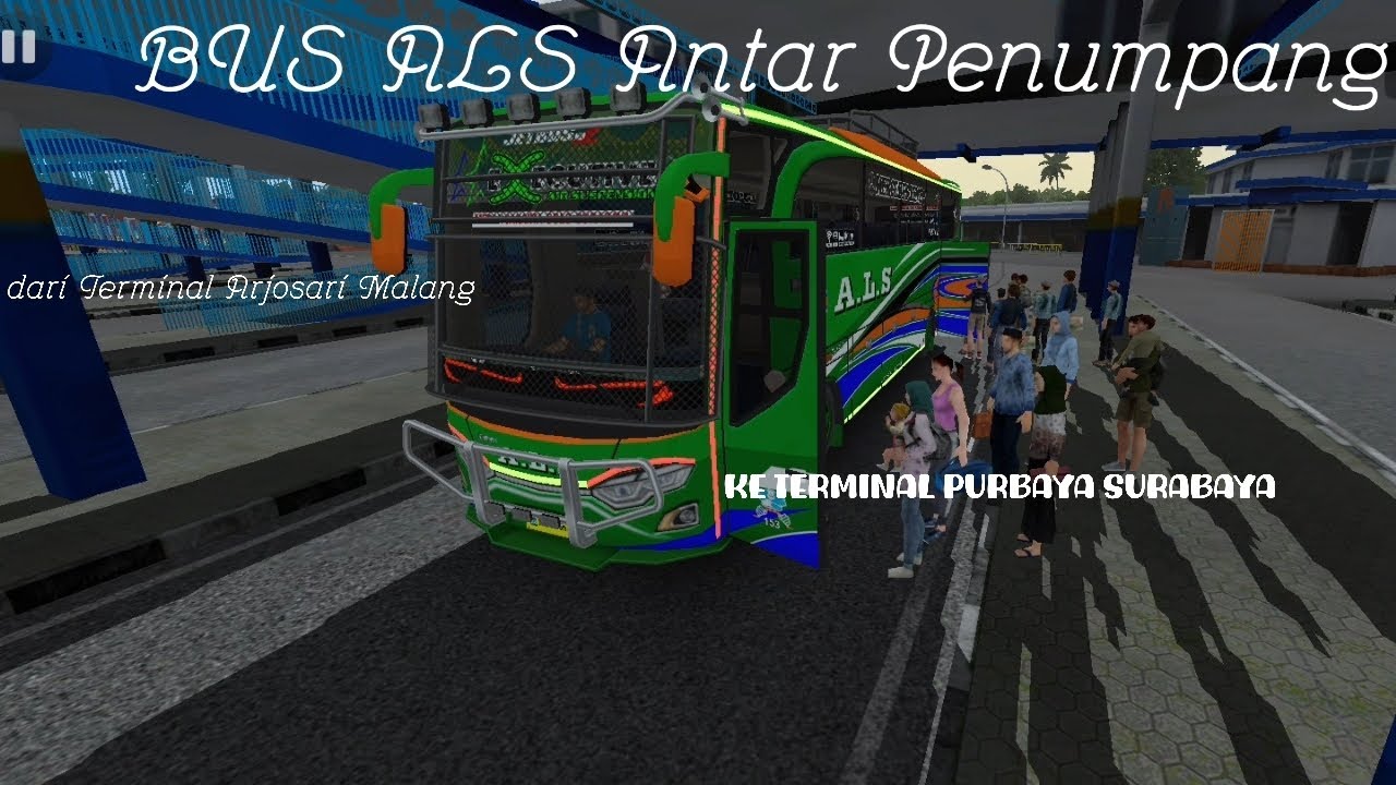 Bus ALS Berangkat antar penumpang, Malang}Surabaya Via Tol Singosari Malang, Busidd Simulator