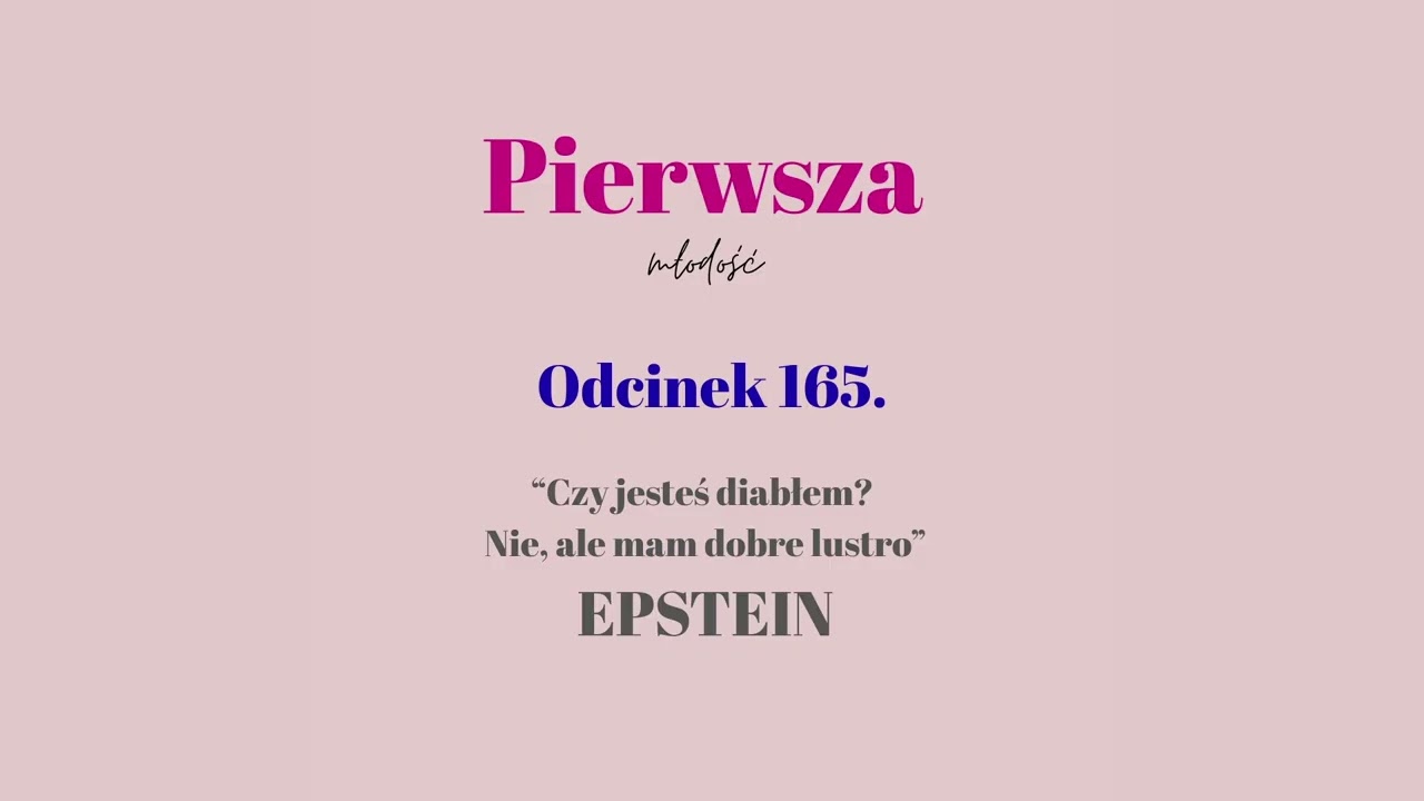 Pierwsza Młodość #165