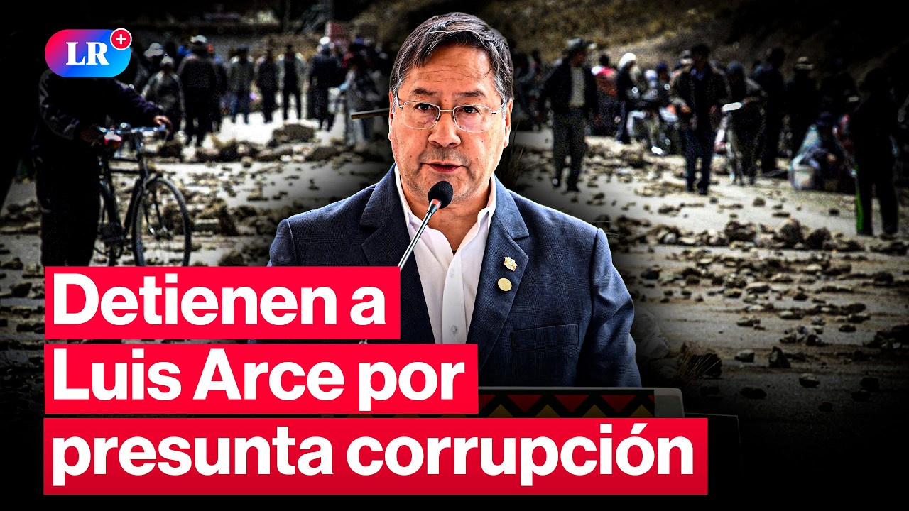 🚨 Detienen a Luis Arce, expresidente de Bolivia, por una causa de corrupci&oacute;n | #LR