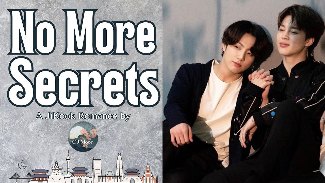 😱What will happen when it's time to STOP hiding? A NEW JIKOOK FF CANON ONESHOT! No More Secrets!